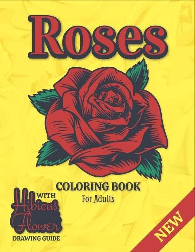 Roses Coloring Book For Adults