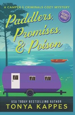 Paddlers, Promises & Poison
