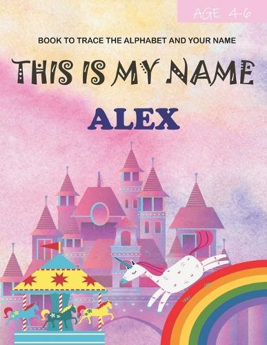 This is my name Alex
