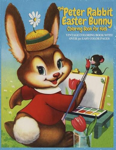 The Peter Rabbit Easter Bunny Coloring Book For Kids