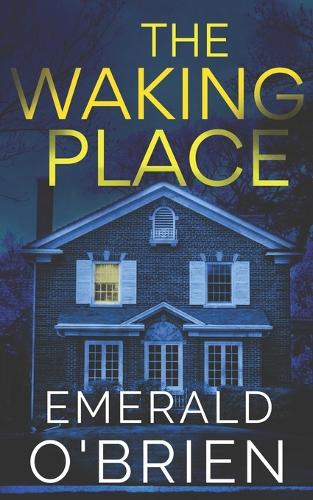 The Waking Place