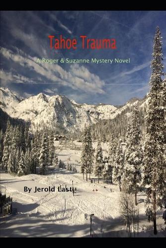 Tahoe Trauma