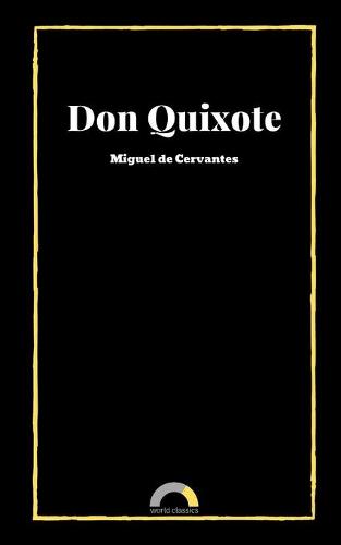 Don Quixote by Miguel de Cervantes