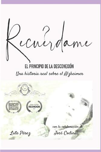 Recuerdame, el principio de la desconexion