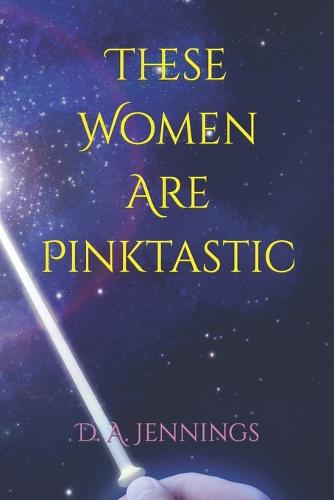 These Women Are Pinktastic