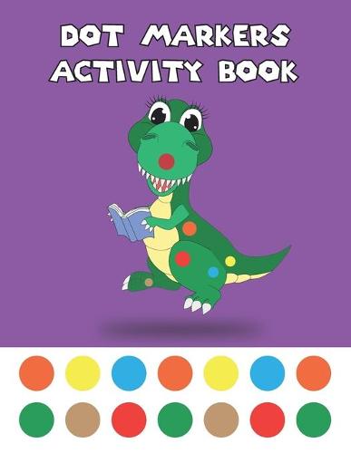 Dot Markers Activity Book