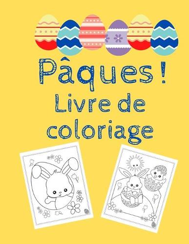 Paques ! livre de coloriage