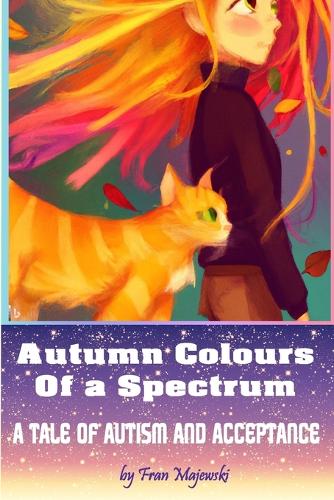 Autumn Colours Of a Spectrum