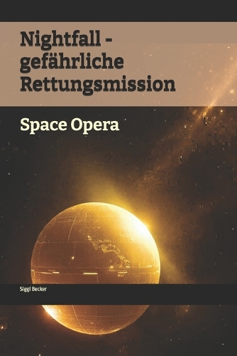 Nightfall - gefährliche Rettungsmission
