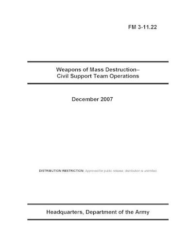 FM 3-11.22 Weapons of Mass Destruction- Civil Support Team Operations