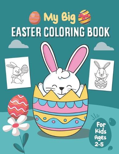 My Big Easter Coloring Book for Kids Ages 2-5