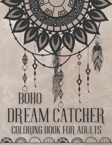 Boho Dream Catcher Coloring Book For Adults