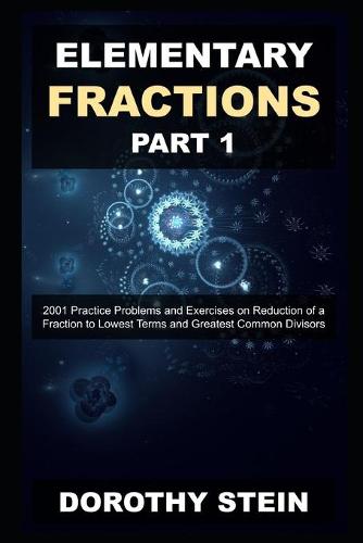 Elementary Fractions Part 1