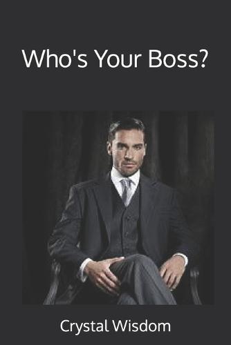 Who's Your Boss?
