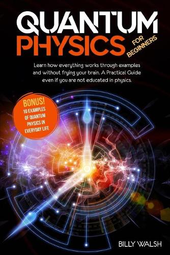 Quantum Physics For Beginners