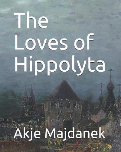 The Loves of Hippolyta