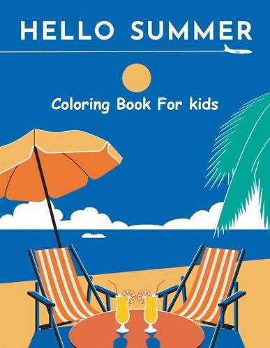 Hello summer coloring book for kids
