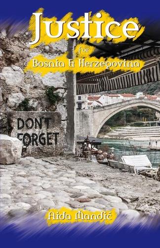 Justice For Bosnia and Herzegovina