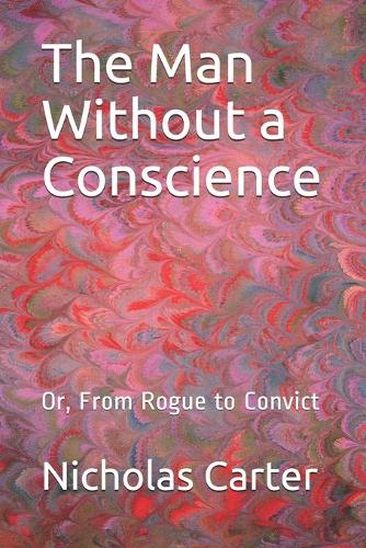 The Man Without a Conscience