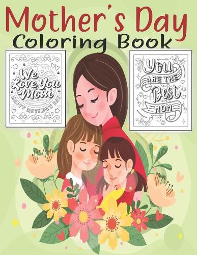 Mother's Day Coloring Book