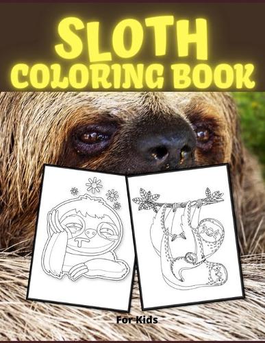 Sloth Coloring Book for Kids