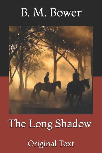 The Long Shadow