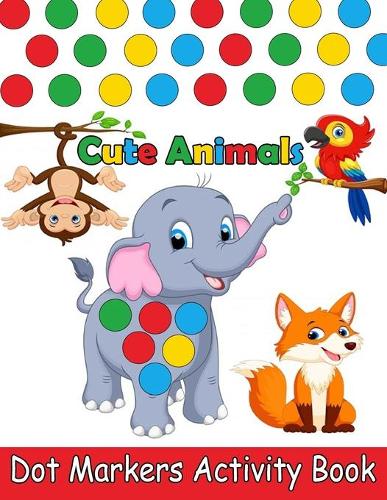 Dot Markers Activity Book Animals
