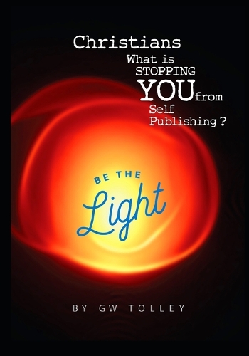 Christians What is STOPPING YOU from Self Publishing ?