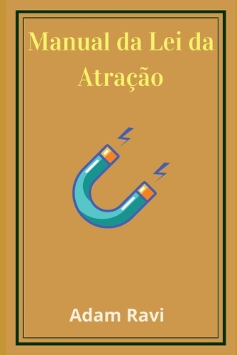 Manual da Lei da Atração