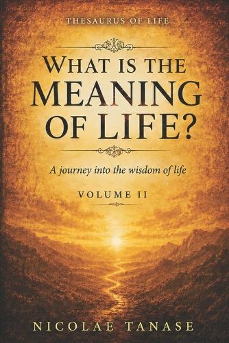 What is the Meaning of Life?