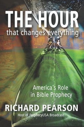 THE HOUR That Changes Everything