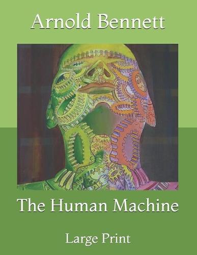 The Human Machine