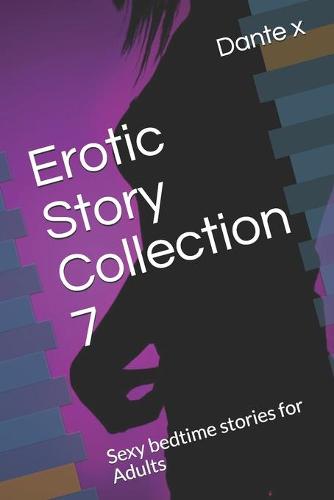 Erotic Story Collection 7