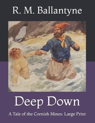 Deep Down