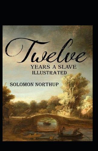Twelve Years a Slave Annotated