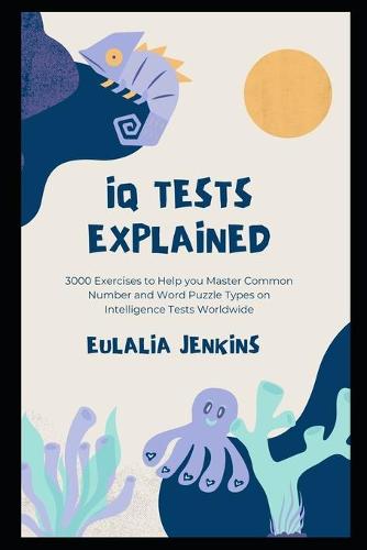 IQ Tests Explained