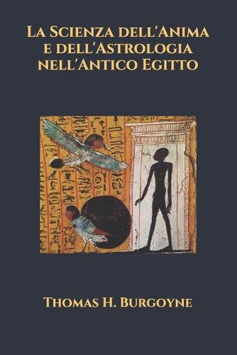 La Scienza dell'Anima e dell'Astrologia nell'Antico Egitto