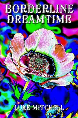 Borderline Dreamtime. Book two of the Tyro Series.