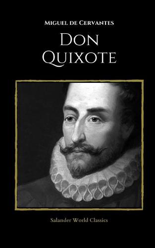 Don Quixote by Miguel de Cervantes