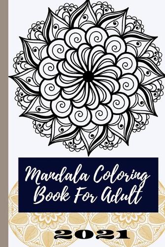 Mandala Coloring Book For Adults 30 Unique