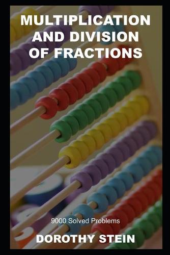 Multiplication and Division of Fractions