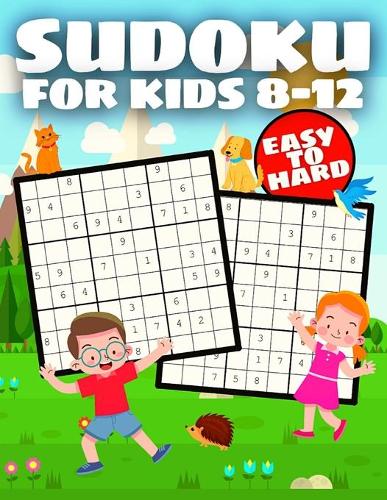 Sudoku for Kids 8-12.