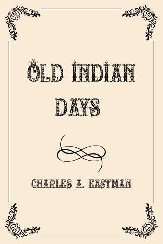 Old Indian Days