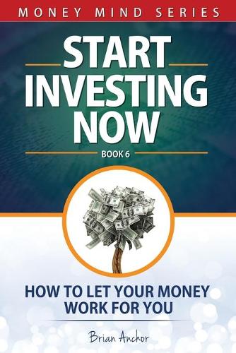 Start Investing Now