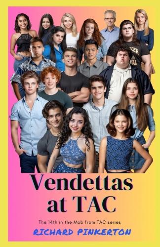 Vendettas at TAC