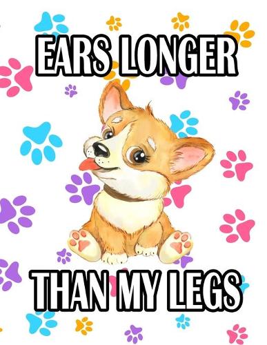 Ears Longer Than My Legs