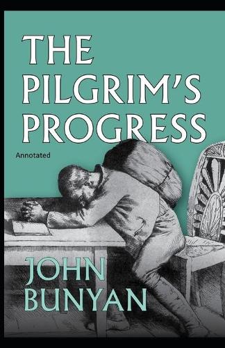 The Pilgrim's Progress Annotated