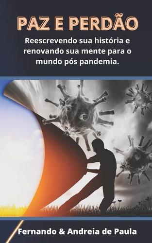 Paz E Perdão