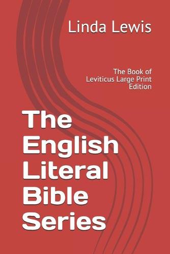 The English Literal Bible Series