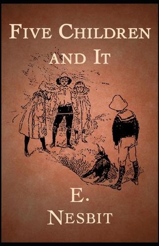 Five Children and It Annotated